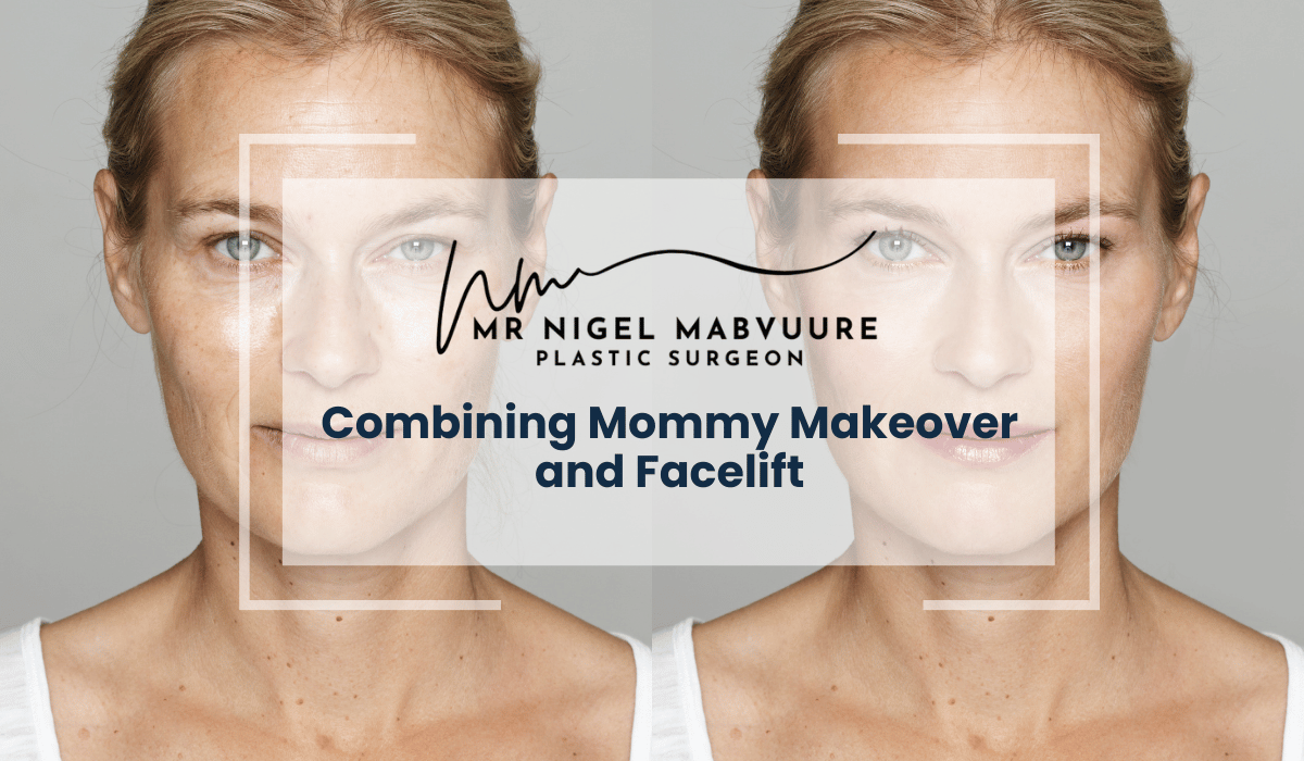 Combining Mommy Makeover and Facelift