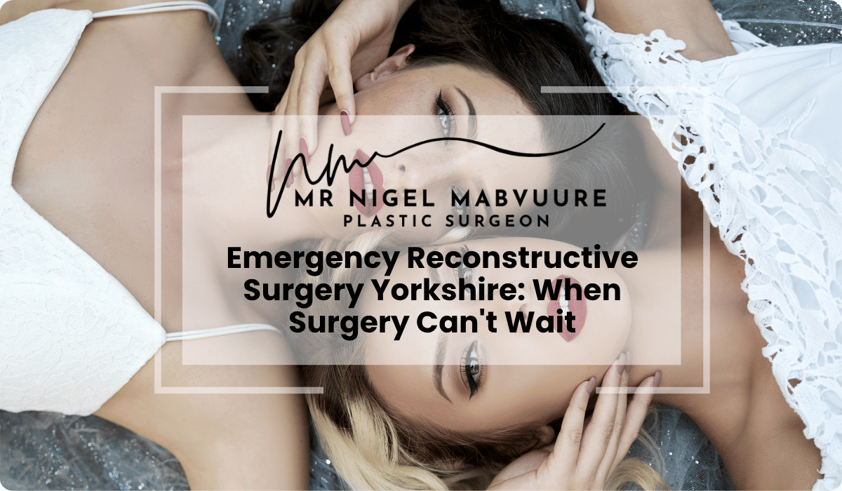 emergency reconstructive surgery yorkshire urgent care