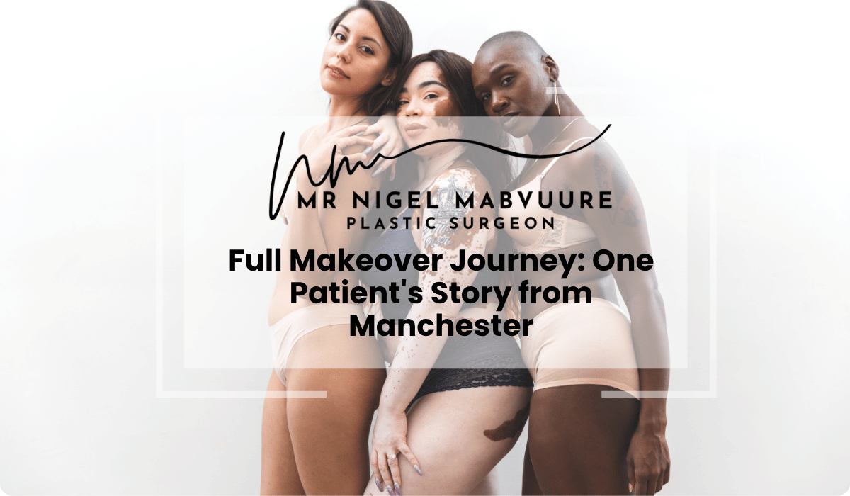 full makeover journey manchester patient story