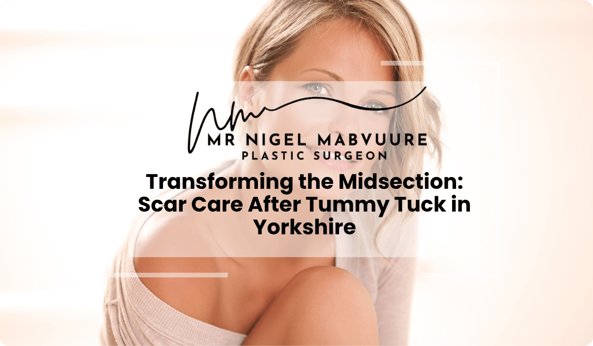 tummy tuck scar care yorkshire healing guide