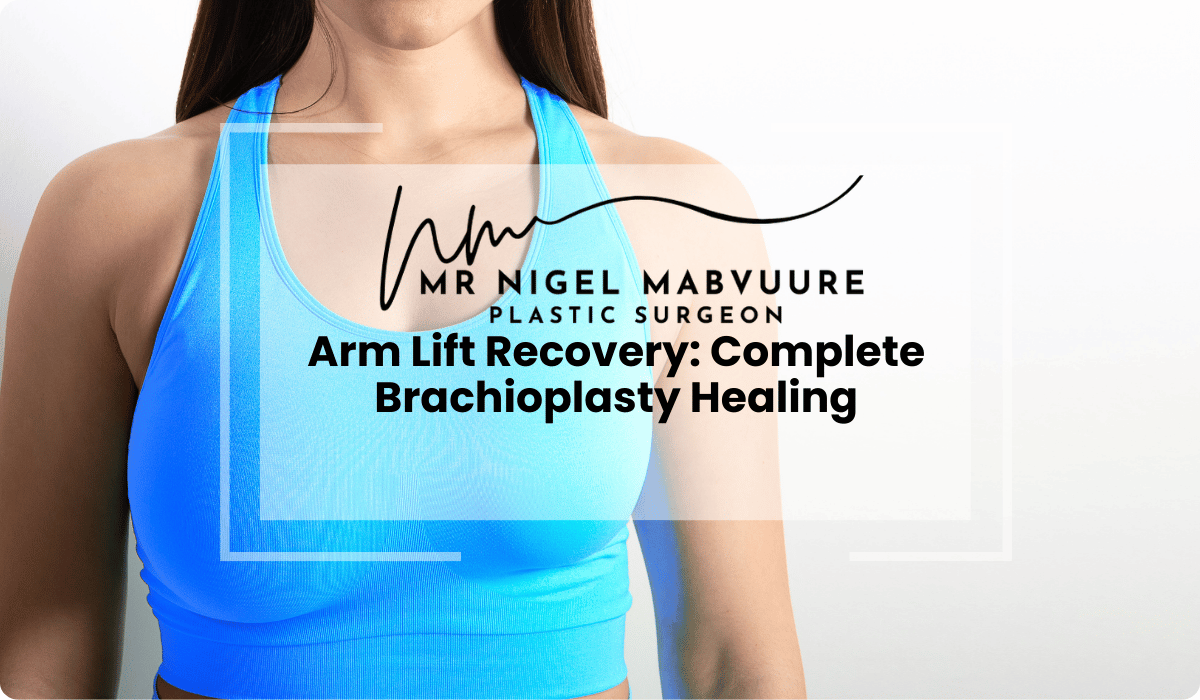 arm lift recovery brachioplasty healing