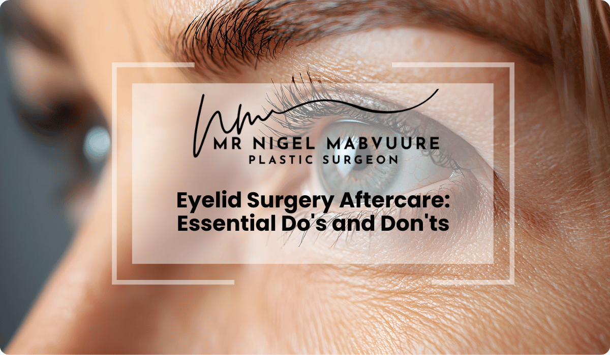 eyelid surgery aftercare dos donts