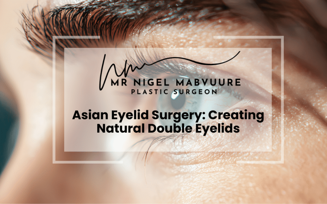 Asian Eyelid Surgery: Creating Natural Double Eyelids