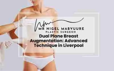 Dual Plane Breast Augmentation: Advanced Technique in Liverpool